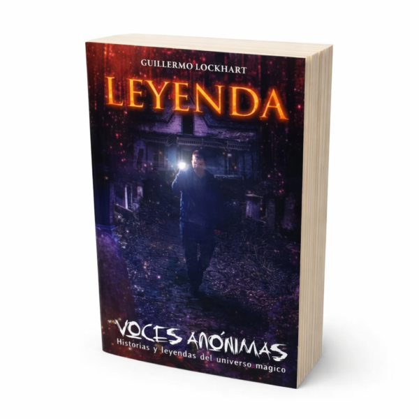 LIBRO LEYENDA – GUILLERMO LOCKHART VOCES ANÓNIMAS